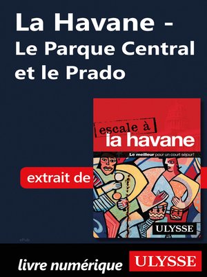 cover image of La Havane--Le Parque Central et le Prado